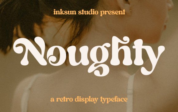 Noughty: A Sophisticated Display Font for Elegant Designs