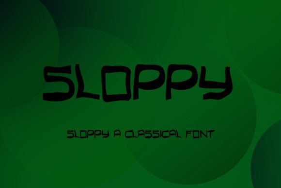 Sloppy: A Unique Display Font for Creative Design Projects